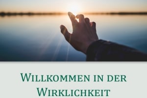 willkommen-in-der-wirklichkeit